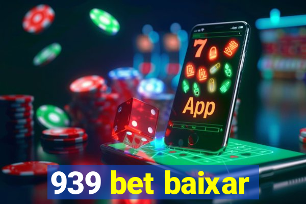 939 bet baixar